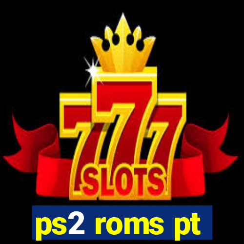 ps2 roms pt-br